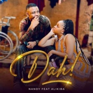 Nandy – Dah! (Remix) Ft. Alikiba (Stream Music Mp3 Download)