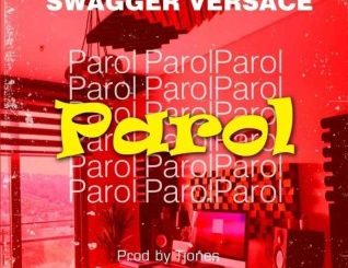 Swagger Versace – Parol (Stream Music Mp3 Download)