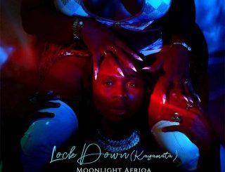 Moonlight Afriqa – Lock Down (Kayamata) (Stream Music Mp3 Download)