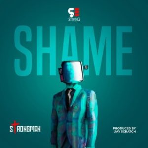 Strongman – Shame (Stream Music Mp3 Download)