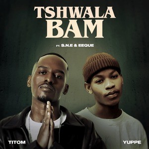 TitoM – Tshwala Bam (Remix) Ft Burna Boy,Yuppe & S.N.E (Stream Music Mp3 Download)