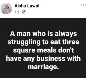 A Man Who Is Always Struggling To Eat Three Square Meals Doesn’t Have Any Business With Marriage – Nigerian Woman Says