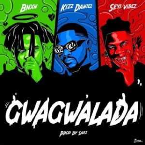 BNXN (Buju) – Gwagalada Ft. Kizz Daniel & Seyi Vibez (Stream Music Mp3 Download)