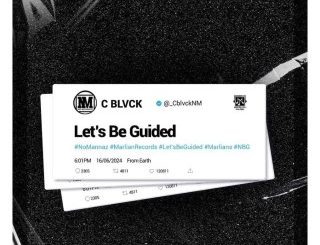 C Blvck – Let’s Be Guided (Stream Music Mp3 Download)