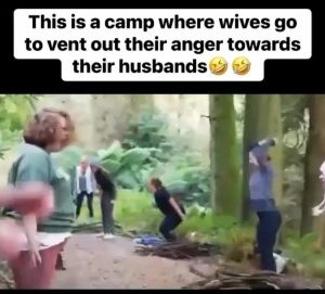 Check Out Camp Where Wives Go To Vent Their Anger Against Their Husbands