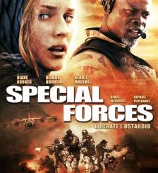 "Special Forces" (2011) is a French war film directed by Stéphane Rybojad, featuring Diane Kruger and Djimon Hounsou.