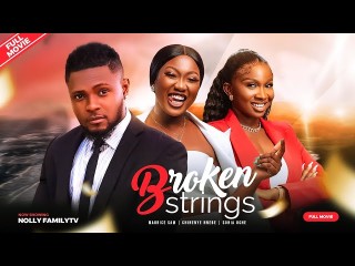 "Broken Strings" is a poignant Nollywood drama that delves into the complexities of familial bonds and the struggles of pursuing dreams in the face of adversity.