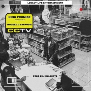 King Promise - Cctv (Stream Music Mp3 Download)