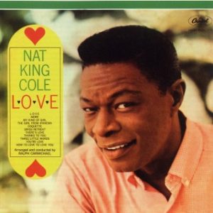 Nat King Cole - Love (Stream Music Mp3 Download) 