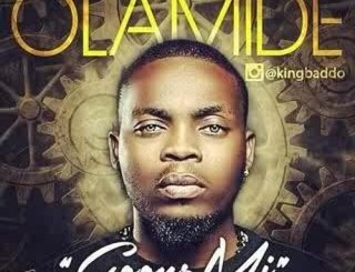 Olamide - Goons Mi (Stream Music Mp3 Download)