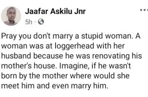 Pray you don’t marry a stupid woman – Nigerian man says as lady kicks against her husband renovating his mother’s house