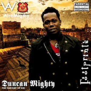 Duncan Mighty - Owhornu Ogwu (Stream Music Mp3 Download)