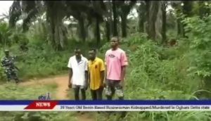 Edo-Based Businessman Kidnapped & Murdered In Oghara, Delta State (Video)