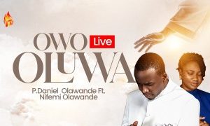 P.Daniel  - Owo Oluwa Ft Nifemi