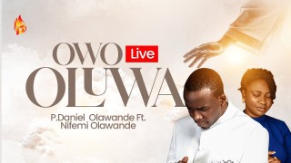 P.Daniel - Owo Oluwa Ft Nifemi