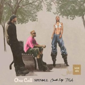 Spinall – One Call Ft. Omah Lay & Tyla (Stream Music Mp3 Download)