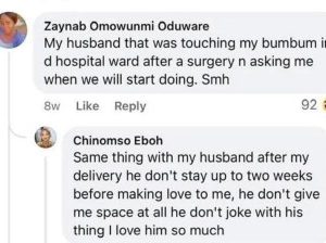 My Husband Touched My Bumbum In The Hospital Ward After I Underwent A Surgery And Asked When We Will Start Having Sex – Nigerian Woman Says