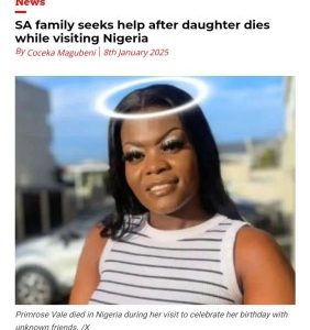 South African Woman Dies While Visiting Nigeria, Social Media Divided