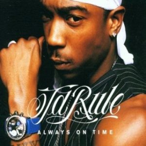 Ja Rule - Always On Time Ft. Ashanti (Stream & Download)