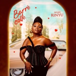 Ngah Rinyu – Barré Collé (Stream & Download)